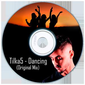Tilka5 - Dancing (extended version)