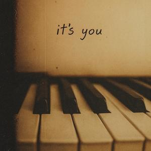 It´s you