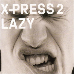 Lazy (Motto Blanco Dub Mix)