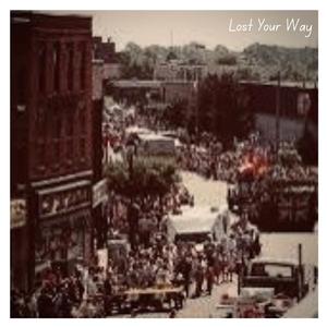 Lost Your Way (2010)