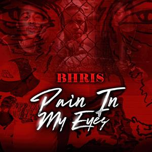 Pain In My Eyes