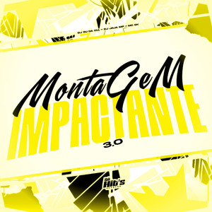 Montagem Impactante 3.0