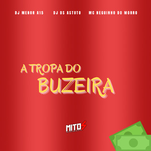 A TROPA DO BUZEIRA