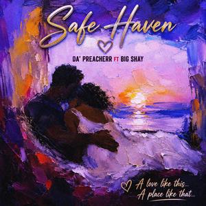 Safe Haven (feat. Big Shay)