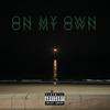 John Waves - On My Own (feat. Gordo Cachedro, Steven R. & iGuess)