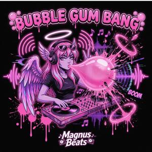 Bubblegum