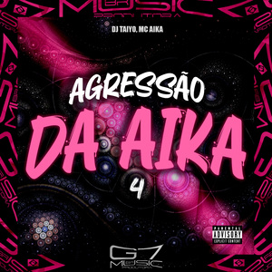 Agressão da Aika 4