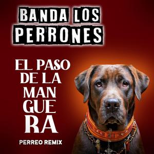 El paso de la manguera (Perreo)