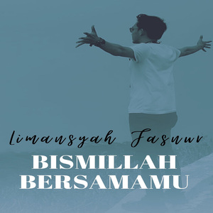 Bismillah Bersamamu