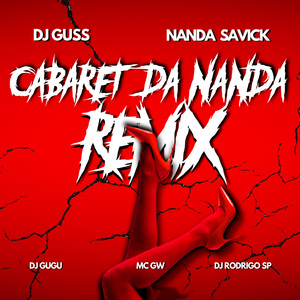 Cabaret da Nanda (Remix)