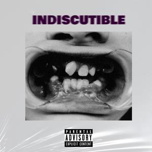 Indiscutible (feat. Pansophi & Sill Bucle)