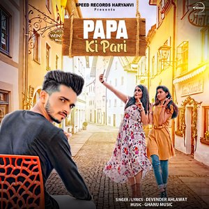 Papa Ki Pari