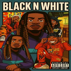 Black N White Freestyle (feat. Kilo Cee, Baby Trelli & Chii)