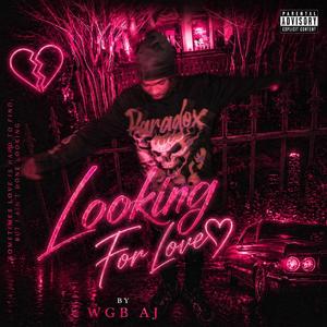 Looking For Love