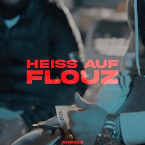 Heiß auf Flouz