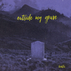 Outside My Grave