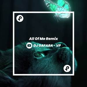 All Of Me Remix