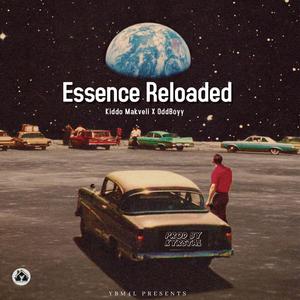 Essence Reloaded (feat. OddBoyy)