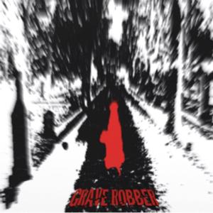 Grave Robber Spook'd Remixx