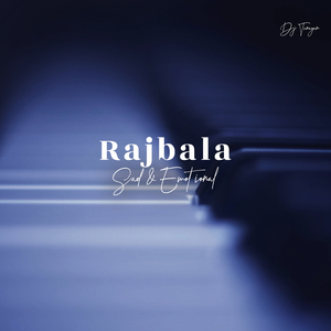 Rajbala (Sad & Emotional)