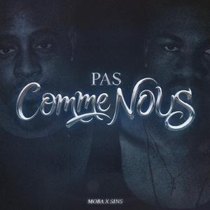 PAS COMME NOUS