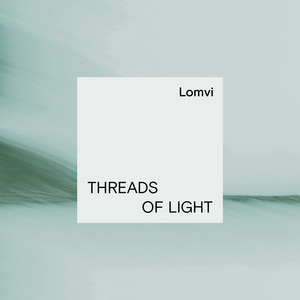 Threads Of Light
