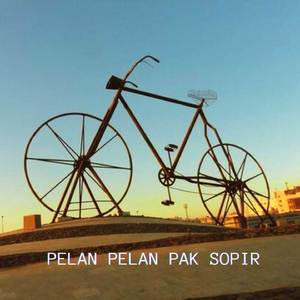 Pelan Pelan Pak Sopir