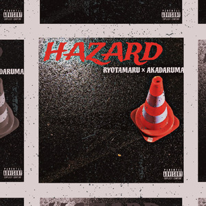 HAZARD (feat. 赤達磨)