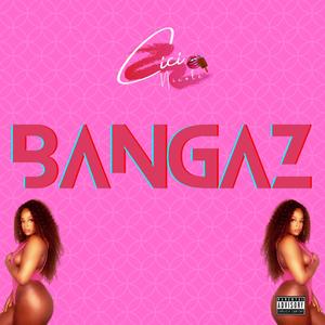 Bangaz