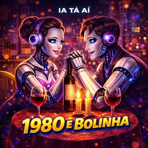 1980 e Bolinha