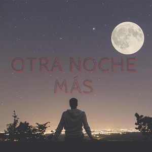 Otra Noche Más