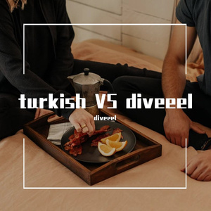 turkish VS diveeel