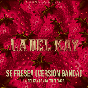 Se Fresea (Versión Banda)