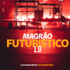 Dj Lex Barulhento - Magrão Futuristico 1.0