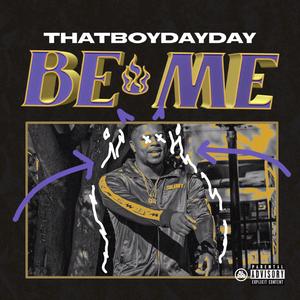 Be Me
