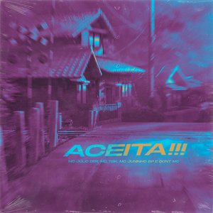 Aceita!!! (feat. Dont MC & Gree Cassua)