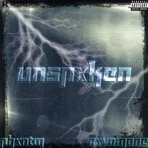 UNSPXKEN (feat. PHXNTM)