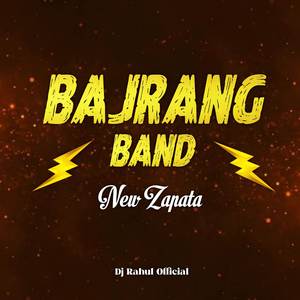 BAJRANG BAND NEW ZAPATA