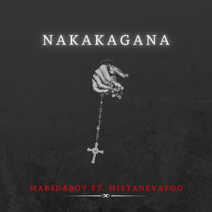 NAKAKAGANA (feat. Mistanevafoo)