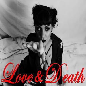 Love & Death (feat. Anniê)