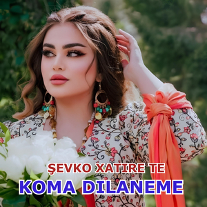 Şevko Xatire Te