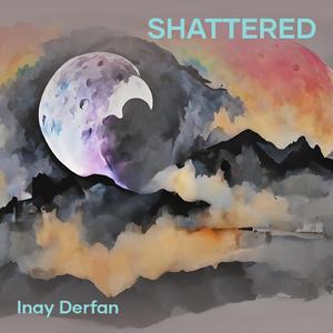 Shattered