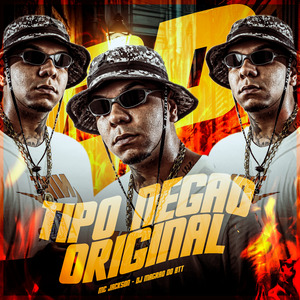 Tipo Negão Original