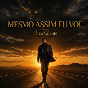 Mesmo Assim Eu Vou