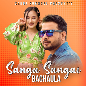Sanga Sangai Bachaula