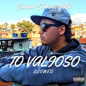 Tô Valioso (Slowed)