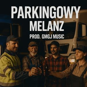Parkingowy Melanż