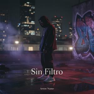Sin Filtro