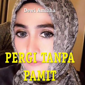 Pergi Tanpa Pamit