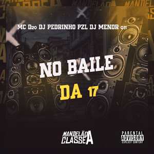 No Baile da 17